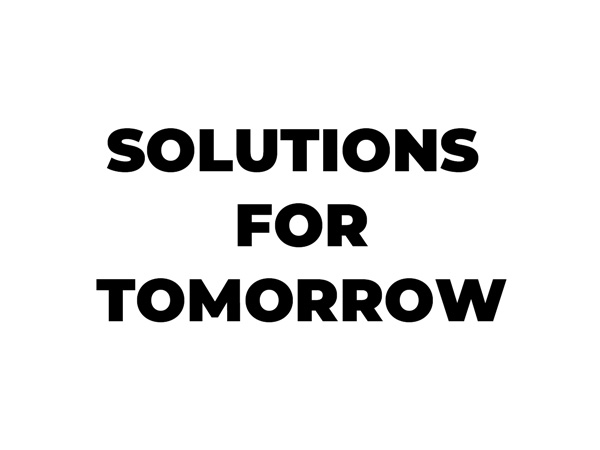 Solutions for Tomorrow